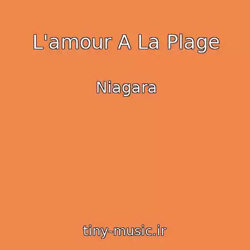 کاور آهنگ L'amour A La Plage از Niagara