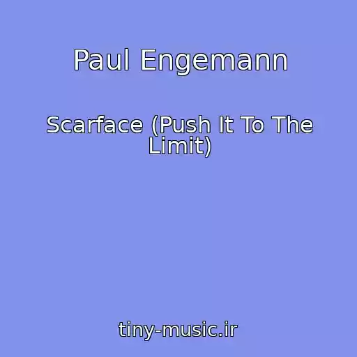 کاور آهنگ Paul Engemann از Scarface (Push It To The Limit)
