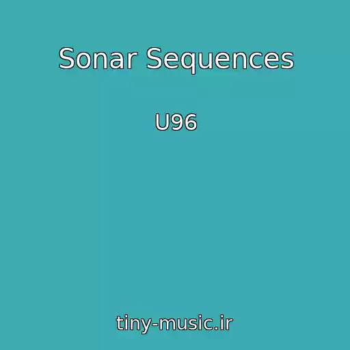 کاور آهنگ Sonar Sequences از U96