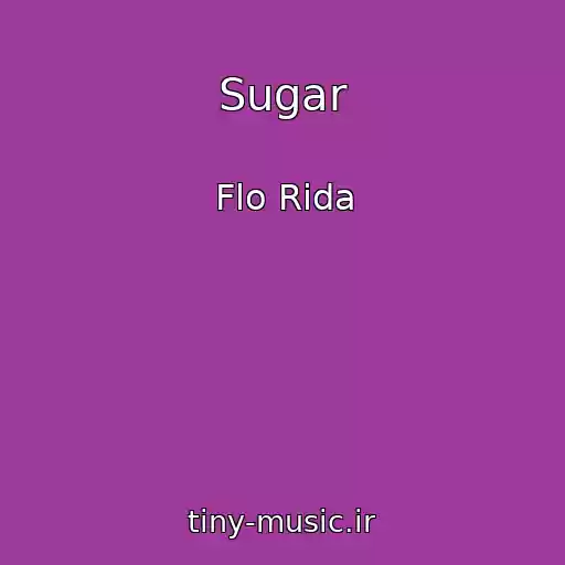 کاور آهنگ Sugar از Flo Rida