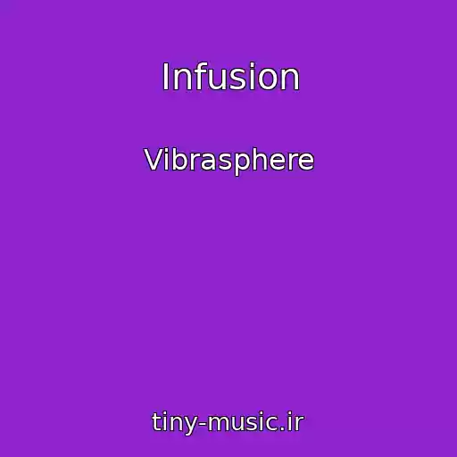 کاور آهنگ Infusion از Vibrasphere
