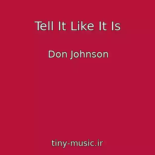 کاور آهنگ Tell It Like It Is از Don Johnson