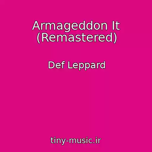 کاور آهنگ Armageddon It (Remastered) از Def Leppard