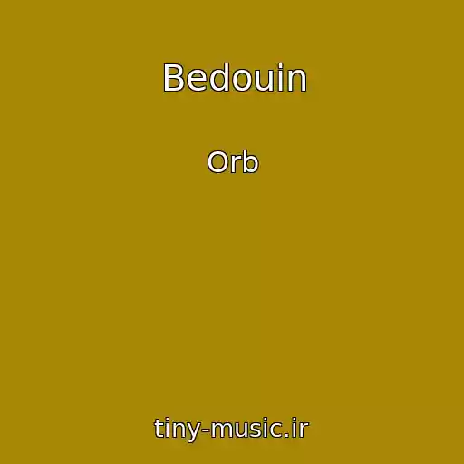 کاور آهنگ Bedouin از Orb