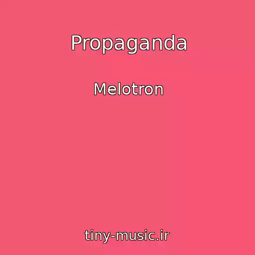 کاور آهنگ Propaganda از Melotron