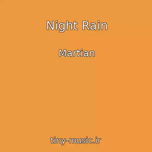 کاور آهنگ Night Rain از Martian