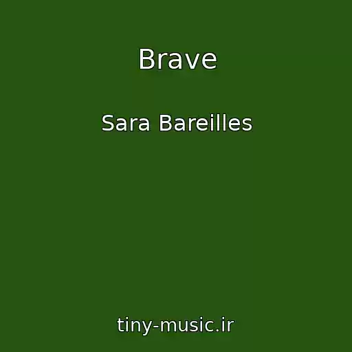 کاور آهنگ Brave از Sara Bareilles