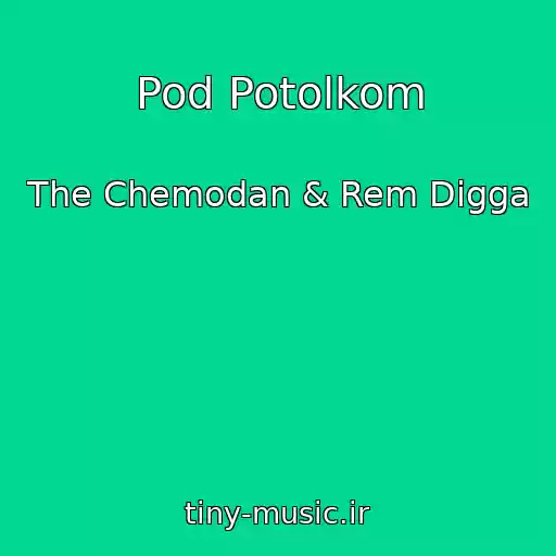 کاور آهنگ Pod Potolkom از The Chemodan & Rem Digga