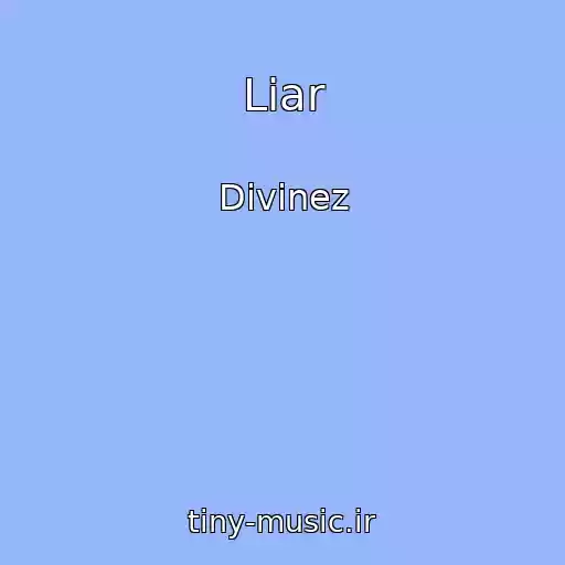 کاور آهنگ Liar از Divinez