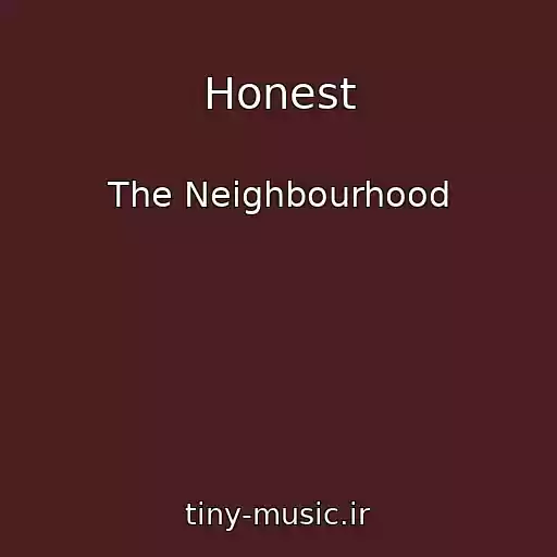 کاور آهنگ Honest از The Neighbourhood