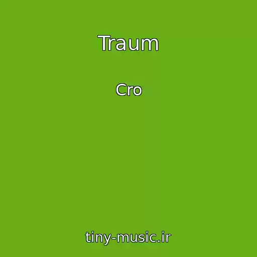 کاور آهنگ Traum از Cro