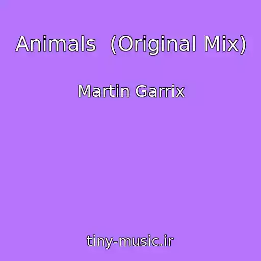 کاور آهنگ Animals  (Original Mix) از Martin Garrix