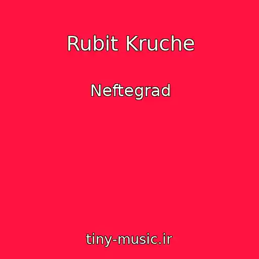 کاور آهنگ Rubit Kruche از Neftegrad