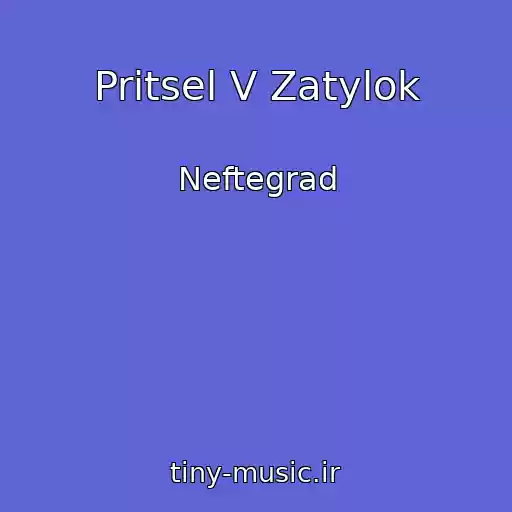 کاور آهنگ Pritsel V Zatylok از Neftegrad