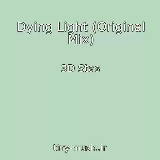 کاور آهنگ Dying Light (Original Mix) از 3D Stas