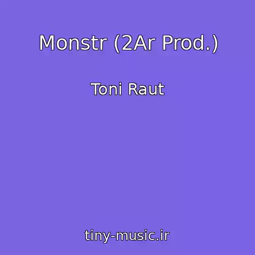 کاور آهنگ Monstr (2Ar Prod.) از Toni Raut