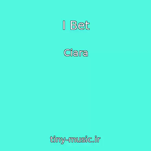 کاور آهنگ I Bet از Ciara