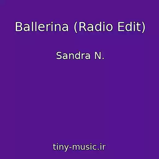 کاور آهنگ Ballerina (Radio Edit) از Sandra N.