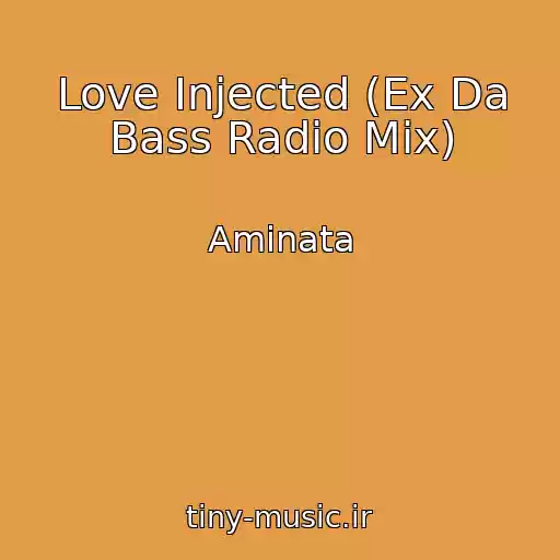 کاور آهنگ Love Injected (Ex Da Bass Radio Mix) از Aminata