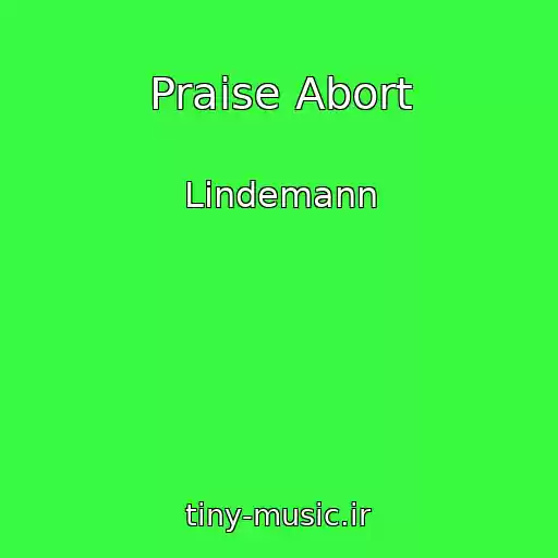 کاور آهنگ Praise Abort از Lindemann