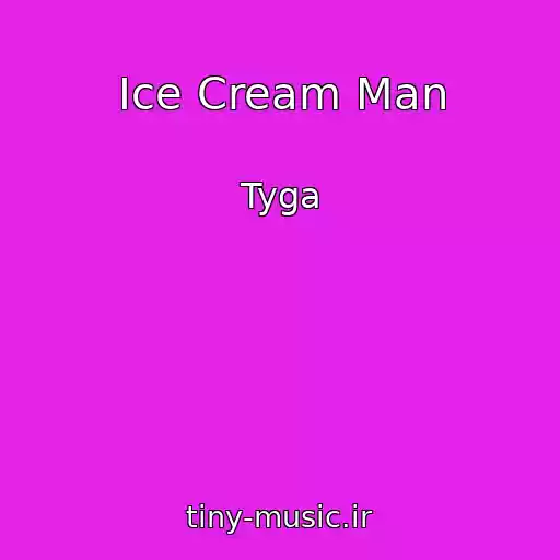 کاور آهنگ Ice Cream Man از Tyga