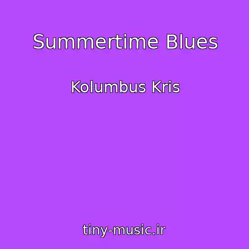 کاور آهنگ Summertime Blues از Kolumbus Kris