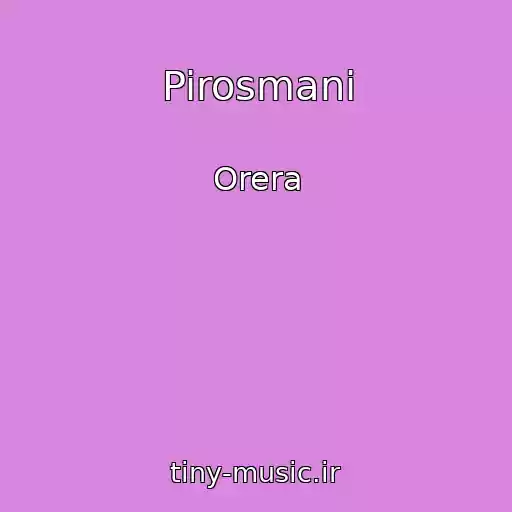 کاور آهنگ Pirosmani از Orera