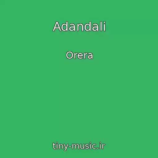 کاور آهنگ Adandali از Orera