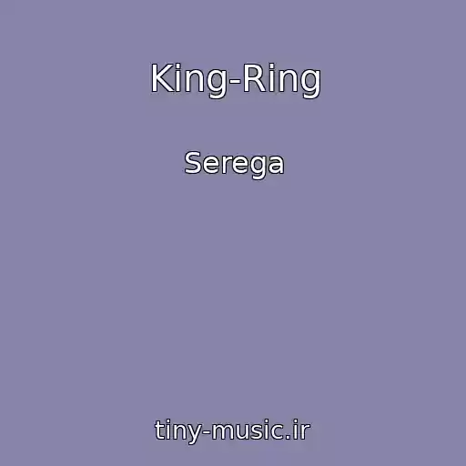 کاور آهنگ King-Ring از Serega