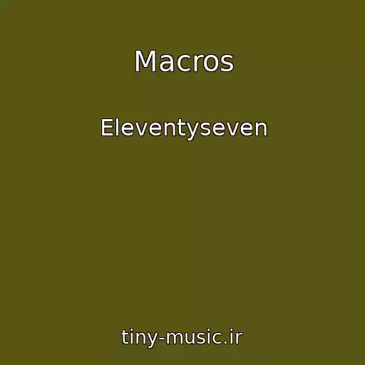 کاور آهنگ Macros از Eleventyseven