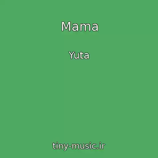 کاور آهنگ Mama از Yuta