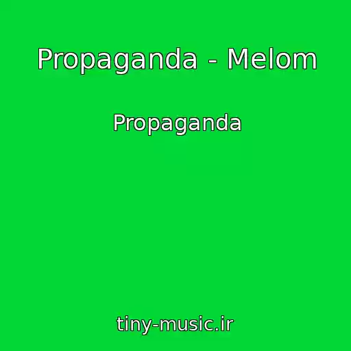 کاور آهنگ Propaganda - Melom از Propaganda