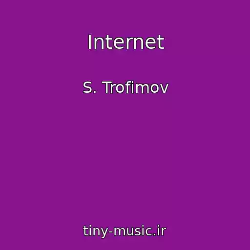 کاور آهنگ Internet از S. Trofimov