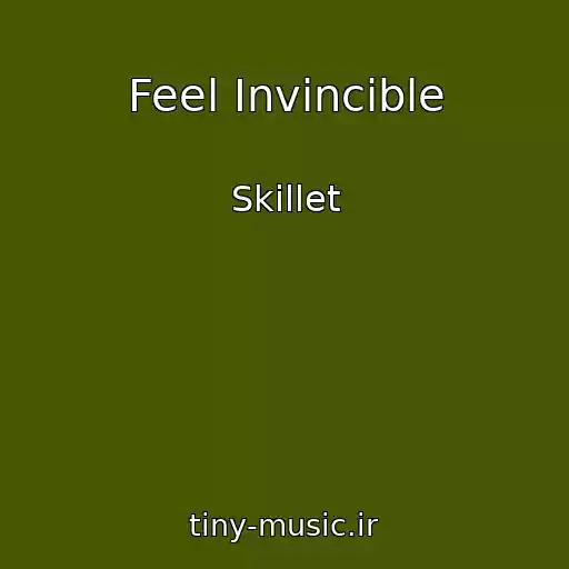 کاور آهنگ Feel Invincible از Skillet