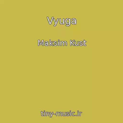 کاور آهنگ Vyuga از Maksim Kust