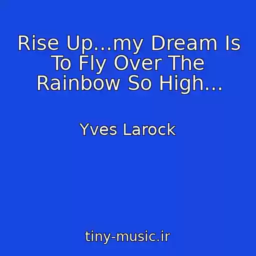 کاور آهنگ Rise Up...my Dream Is To Fly Over The Rainbow So High... از Yves Larock