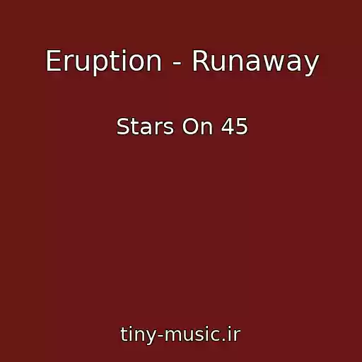 کاور آهنگ Eruption - Runaway از Stars On 45