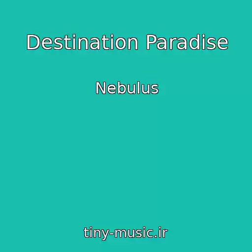 کاور آهنگ Destination Paradise از Nebulus