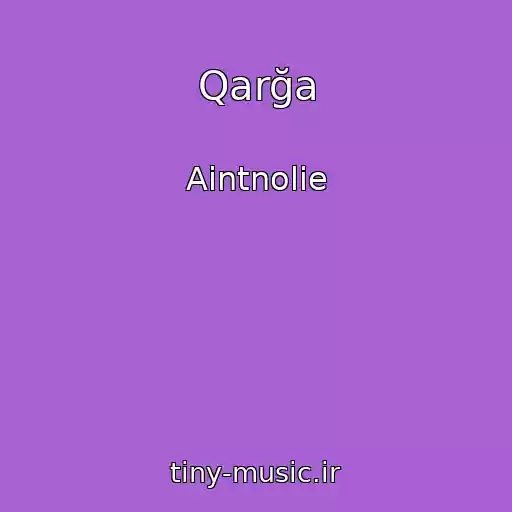 کاور آهنگ Qarğa از Aintnolie