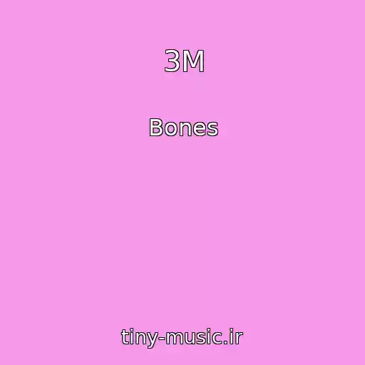 کاور آهنگ 3M از Bones