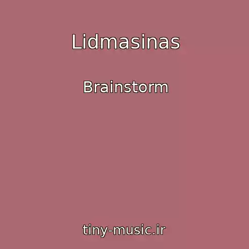 کاور آهنگ Lidmasinas از Brainstorm