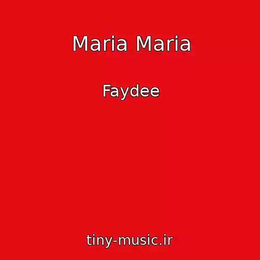 کاور آهنگ Maria Maria از Faydee