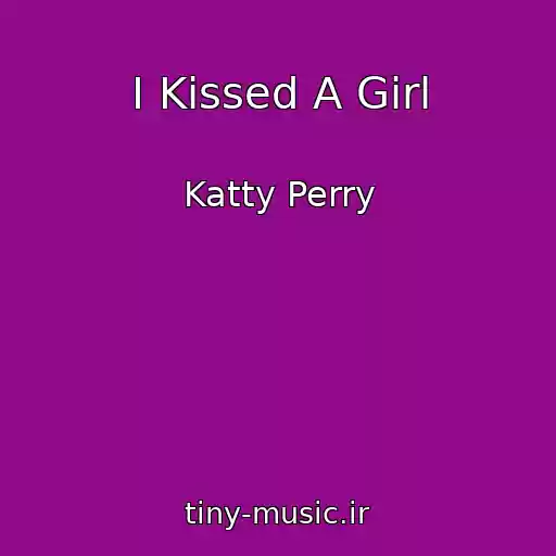 کاور آهنگ I Kissed A Girl از Katty Perry
