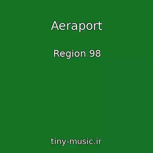 کاور آهنگ Aeraport از Region 98