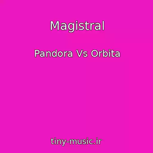 کاور آهنگ Magistral از Pandora Vs Orbita