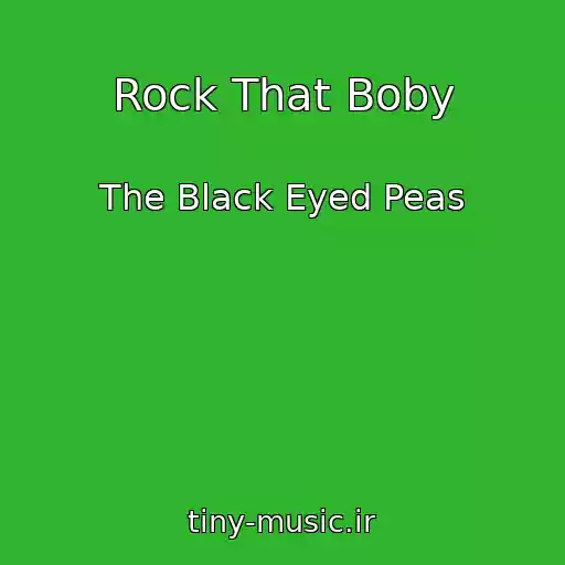کاور آهنگ Rock That Boby از The Black Eyed Peas