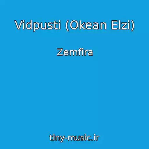 کاور آهنگ Vidpusti (Okean Elzi) از Zemfira
