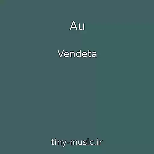 کاور آهنگ Au از Vendeta