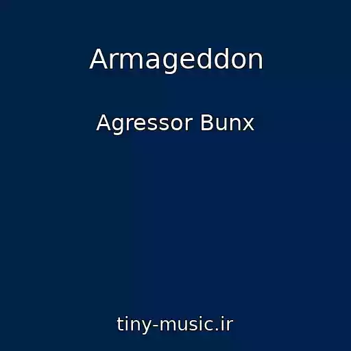 کاور آهنگ Armageddon از Agressor Bunx