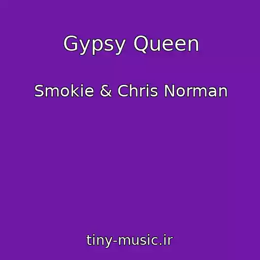 کاور آهنگ Gypsy Queen از Smokie & Chris Norman